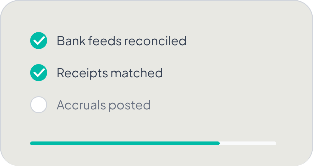 A month-end checklist: bank feeds reconciled and receipts matched are ticked off, accruals posted is still outstanding
